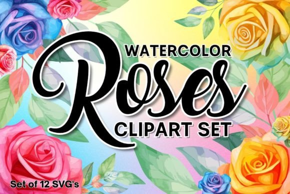Elevate Your Creative Projects with the Rainbow Watercolor Roses Clipart Set